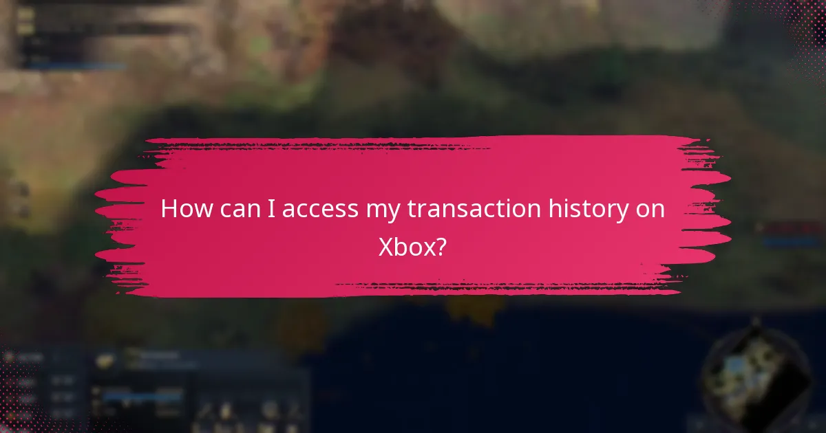 How can I access my transaction history on Xbox?
