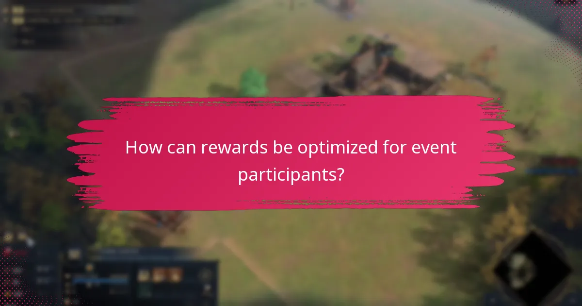 How can rewards be optimized for event participants?