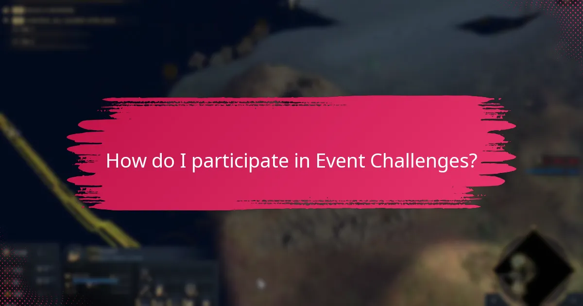 How do I participate in Event Challenges?