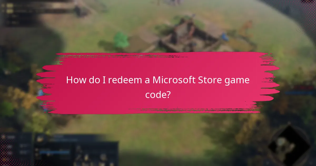 How do I redeem a Microsoft Store game code?