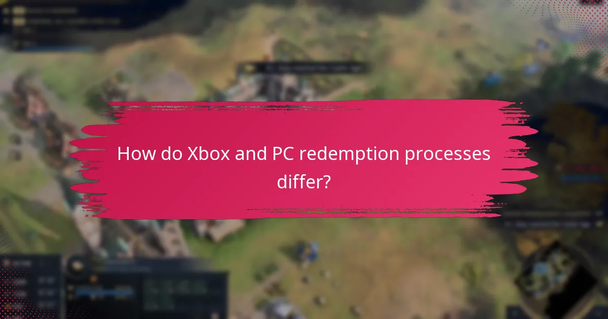 How do Xbox and PC redemption processes differ?