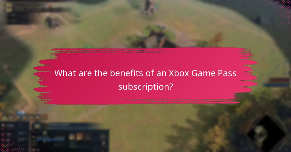 What are the benefits of an Xbox Game Pass subscription?