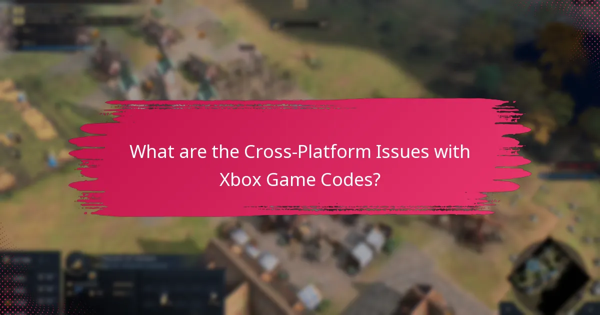 What are the Cross-Platform Issues with Xbox Game Codes?