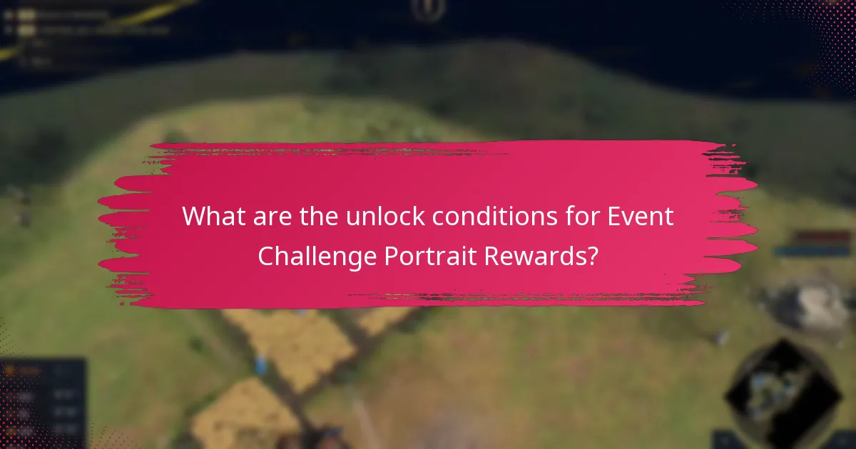 What are the unlock conditions for Event Challenge Portrait Rewards?