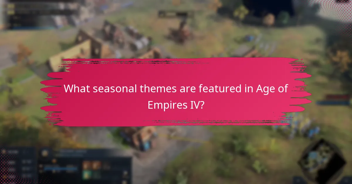What seasonal themes are featured in Age of Empires IV?